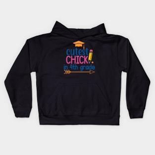 Cutest Chick in 4th Grade Kids Hoodie